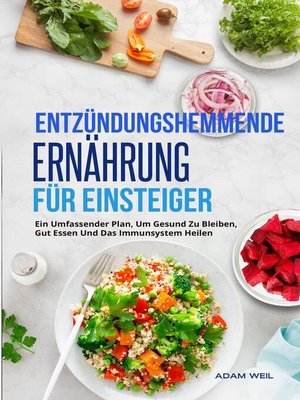 cover image of Entzündungshemmende Ernährung Für Einsteiger